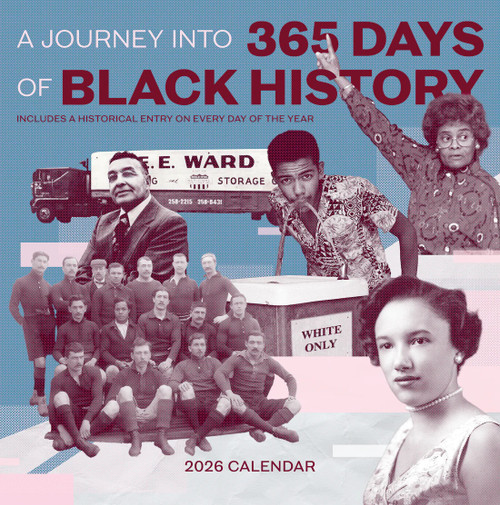 A Journey into 365 Days of Black History 2026 Wall Calendar front cover by Pomegranate, ISBN: 1087511046