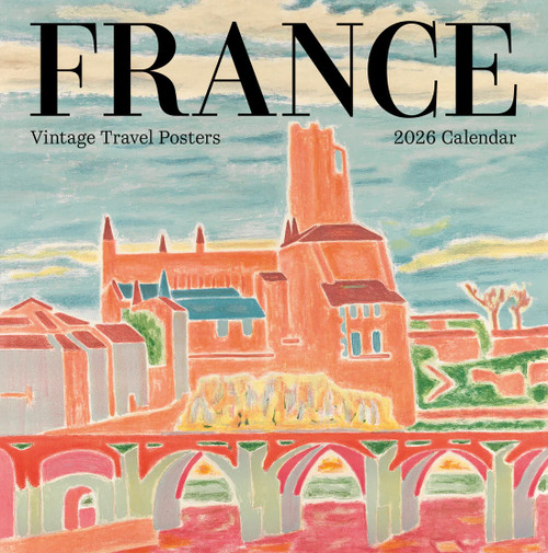 France: Vintage Travel Posters 2026 Wall Calendar front cover by Pomegranate, ISBN: 1087511666