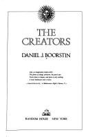 The Creators: a History of Heroes of the Imagination front cover by Daniel J. Boorstin, ISBN: 0394543955