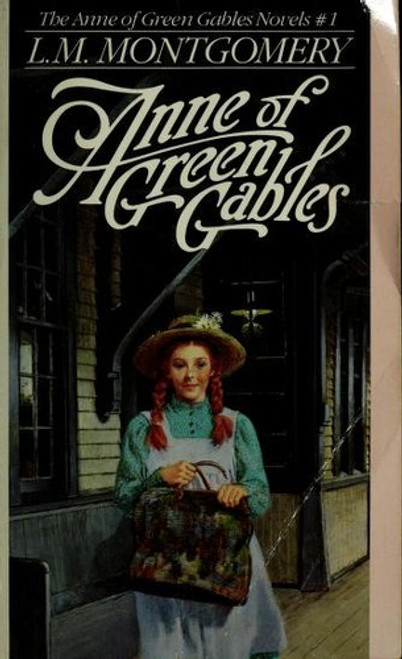 Anne of Green Gables 1 front cover by L. M. Montgomery, ISBN: 0770422055