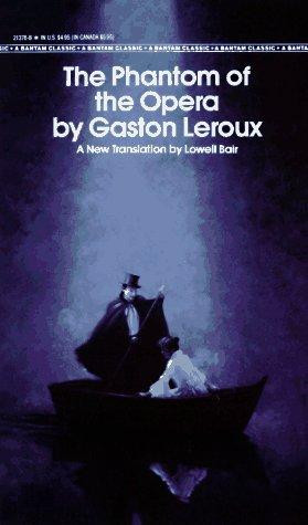 The Phantom of the Opera front cover by Gaston Leroux, ISBN: 0553213768