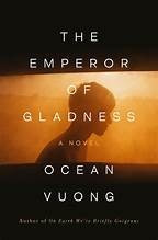 Emperor of Gladness front cover by Ocean Vuong, ISBN: 059383187X