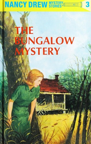 The Bungalow Mystery 3 Nancy Drew front cover by Carolyn Keene, Mildred A. Wirt, ISBN: 0448095033