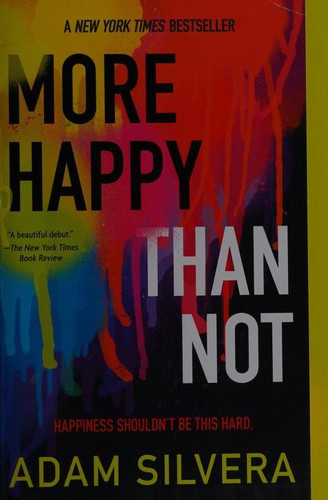 More Happy Than Not front cover by Adam Silvera, ISBN: 1616956771