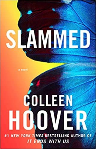 Slammed 1 front cover by Colleen Hoover, ISBN: 1476715904