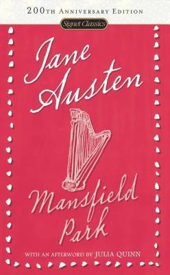 Mansfield Park (Signet Classics) front cover by Jane Austen, ISBN: 0451531116