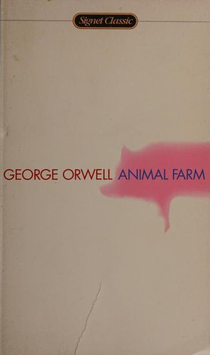 Animal Farm front cover by George Orwell, ISBN: 0451526341