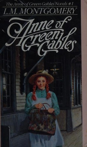 Anne of Green Gables 1 front cover by L.M. Montgomery, ISBN: 055321313X