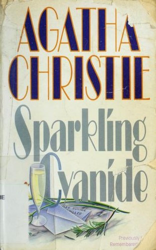 Sparkling Cyanide front cover by Agatha Christie, ISBN: 0061003794