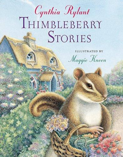 Thimbleberry Stories front cover by Cynthia Rylant, Maggie Kneen, ISBN: 0152056459