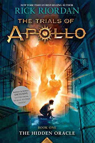 The Hidden Oracle 1 Trials of Apollo (B&N Exclusive Edition) front cover by Rick Riordan, ISBN: 1484782682