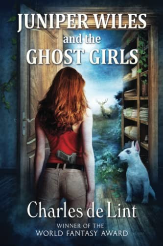 Juniper Wiles and the Ghost Girls front cover by Charles de Lint, ISBN: 1989741061