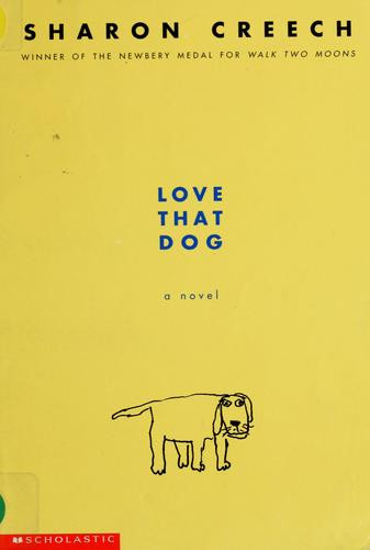 Love That Dog front cover by Sharon Creech, ISBN: 0439569869