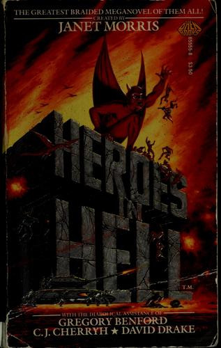 Heroes In Hell (Heroes in Hell) front cover by Janet Morris, Gregory Benford, Cj Cherryh - David Drake, ISBN: 0671655558