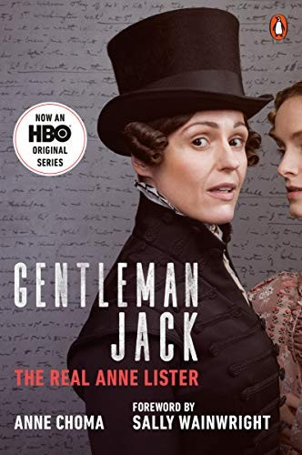 Gentleman Jack MTI: The Real Anne Lister front cover by Anne Choma, ISBN: 0143134566