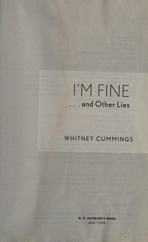 I'm Fine...And Other Lies front cover by Whitney Cummings, ISBN: 0735212600