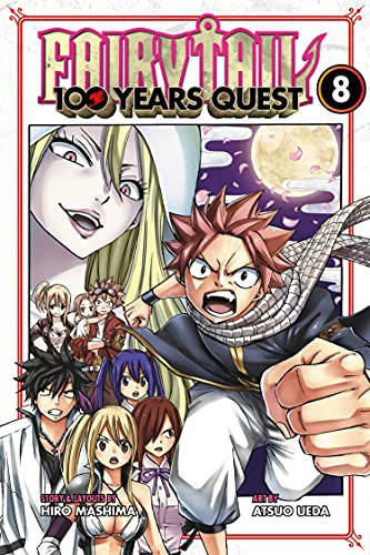 Fairy Tail: 100 Years Quest 8 front cover by Hiro Mashima, ISBN: 1646512332