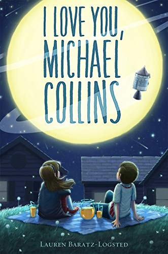 I Love You, Michael Collins front cover by Lauren Baratz-Logsted, ISBN: 1250158451