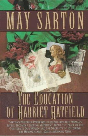 The Education of Harriet Hatfield front cover by May Sarton, ISBN: 0393310299
