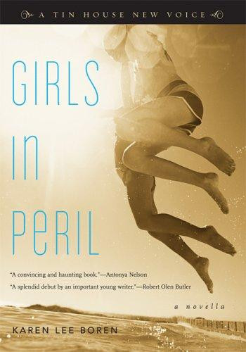 Girls in Peril: A Novella front cover by Karen Lee Boren, ISBN: 0977312720