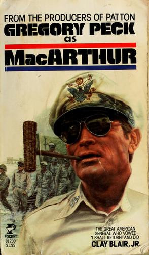 MacArthur: Korea and the Undoing of an American Hero front cover by Clay Blair Jr., ISBN: 0671812009