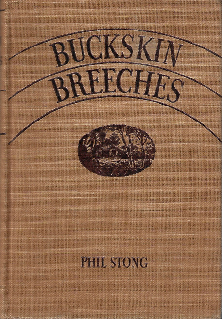 Buckskin Breeches front cover by Phil Stong
