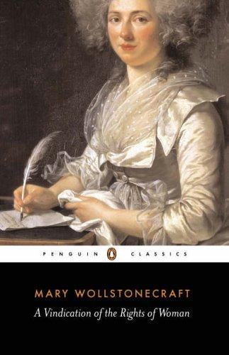 A Vindication of the Rights of Woman (Penguin Classics) front cover by Mary Wollstonecraft, ISBN: 0141441259