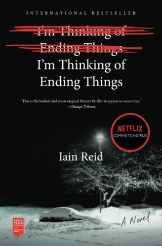 I'm Thinking of Ending Things front cover by Iain Reid, ISBN: 1501126946