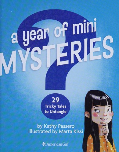 A Year of Mini Mysteries: 29 Tricky Tales to Untangle front cover by Kathy Passero, ISBN: 1683370198