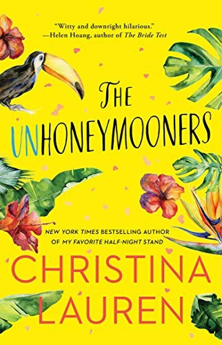 The Unhoneymooners front cover by Christina Lauren, ISBN: 1501128035