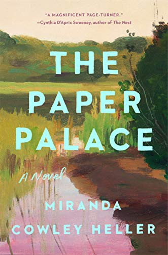 The Paper Palace front cover by Miranda Cowley Heller, ISBN: 0593329821