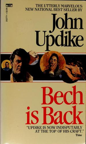 Bech Is Back front cover by John Updike, ISBN: 0449202771
