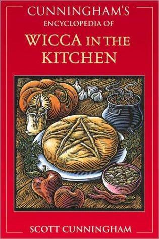 Cunningham's Encyclopedia of Wicca in the Kitchen front cover by Scott Cunningham, ISBN: 0738702269