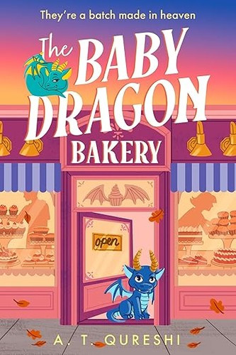 Baby Dragon Bakery 2 Baby Dragon front cover by A T Qureshi, ISBN: 0008742936