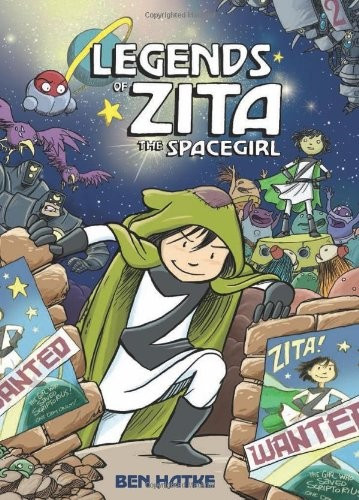 Legends of Zita the Spacegirl 2 Zita the Spacegirl front cover by Ben Hatke, ISBN: 1596434473