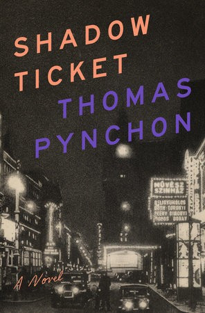 Shadow Ticket front cover by Thomas Pynchon, ISBN: 1594206104