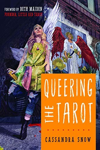 Queering the Tarot front cover by Cassandra Snow, ISBN: 1578636485