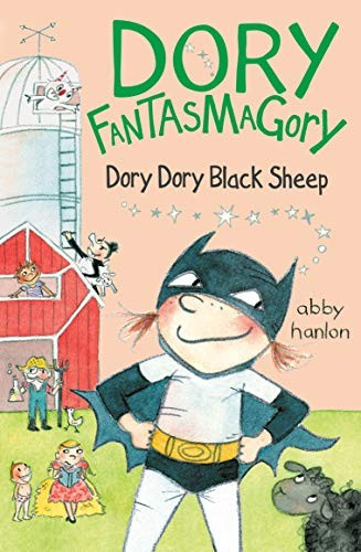 Dory Dory Black Sheep 3 Dory Fantasmagory front cover by Abby Hanlon, ISBN: 1101994274
