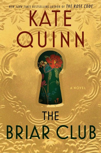 The Briar Club front cover by Kate Quinn, ISBN: 0063244748