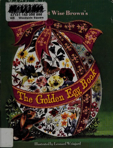 The Golden Egg Book (Little Golden Book) front cover by Margaret Wise Brown, ISBN: 0385384769