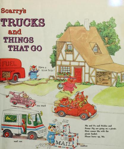 Richard Scarry's Cars and Trucks and Things That Go front cover by Richard Scarry, ISBN: 0307157857