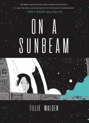 On a Sunbeam front cover by Tillie Walden, ISBN: 1250178134