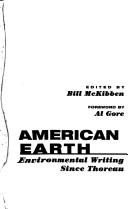 American Earth: Environmental Writing Since Thoreau (LOA #182) (Library of America) front cover by Bill McKibben, ISBN: 1598530208