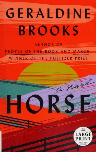Horse (Large Print) front cover by Geraldine Brooks, ISBN: 0593556488