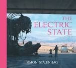 The Electric State front cover by Simon Stålenhag, ISBN: 1501181416