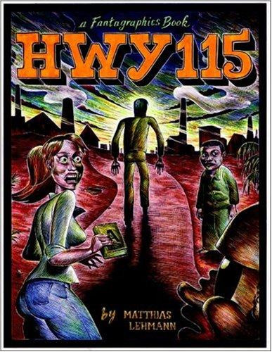 Hwy. 115 front cover by Matthias Lehmann, ISBN: 1560977337