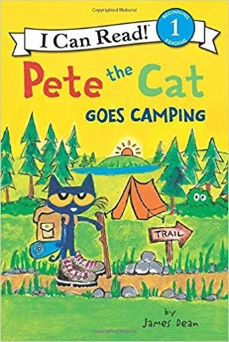 Pete the Cat Goes Camping (I Can Read Level 1) front cover by James Dean,Kimberly Dean, ISBN: 006267529X