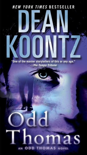 Odd Thomas 1 Odd Thomas front cover by Dean Koontz, ISBN: 0553584499