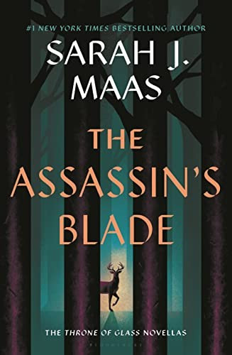 The Assassin's Blade: Throne of Glass Prequel Novellas front cover by Sarah J. Maas, ISBN: 1639731091