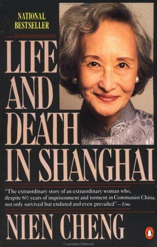 Life and Death in Shanghai front cover by Nien Cheng, ISBN: 014010870X